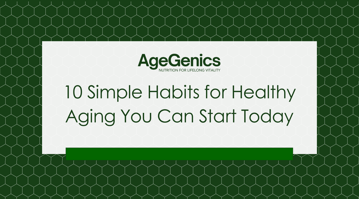 10 Simple Habits for Healthy Aging You Can Start Today