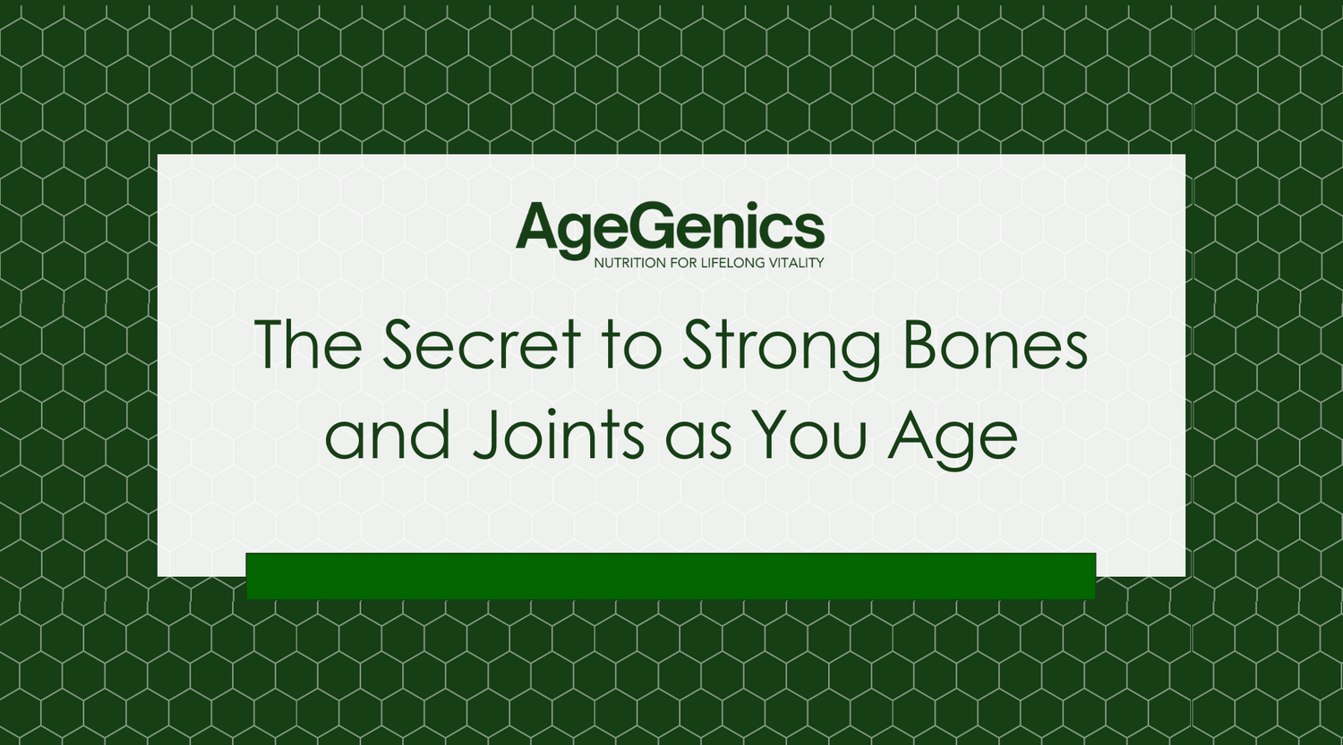 The Secret to Strong Bones and Joints as You Age