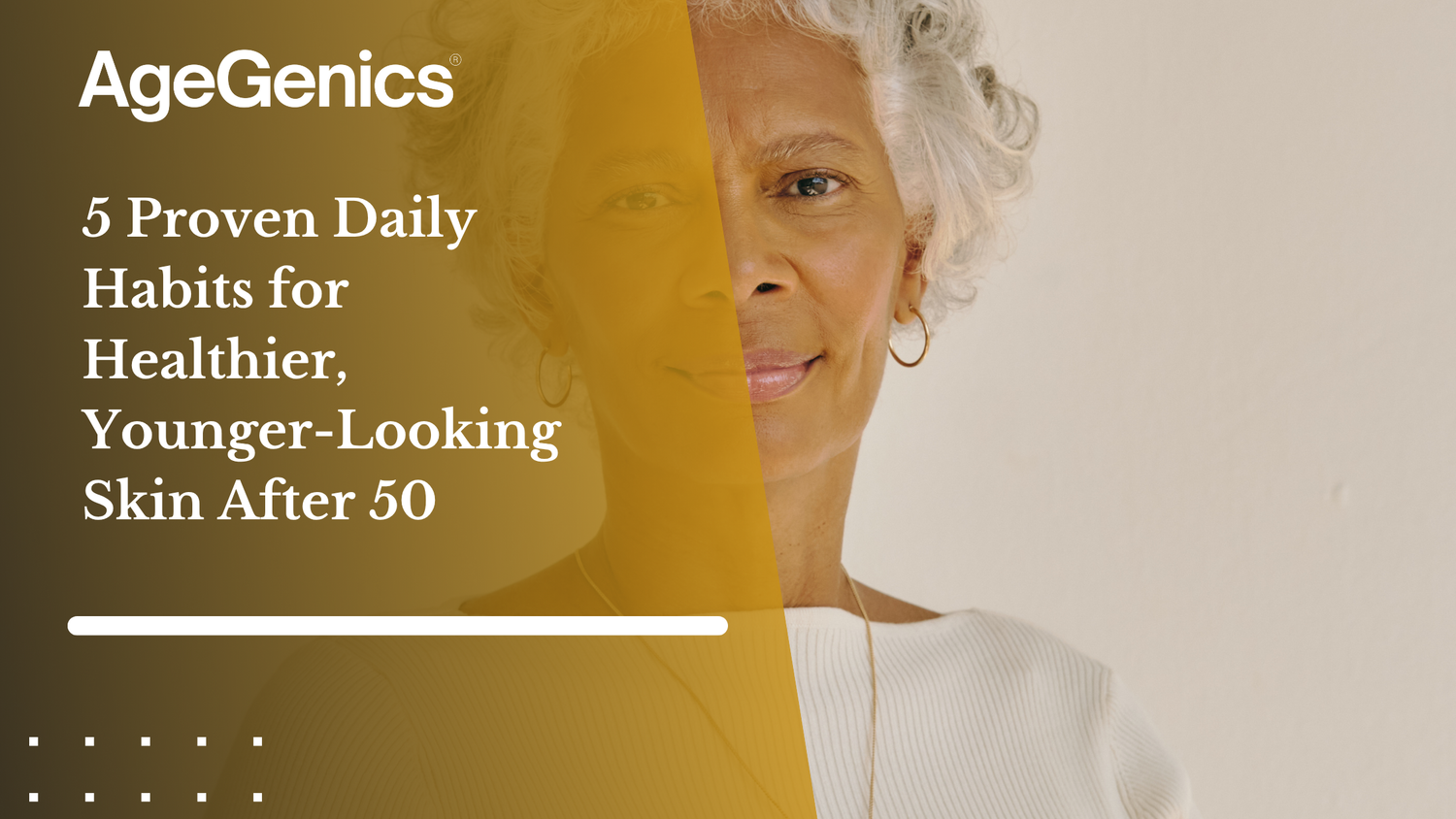5 Proven Daily Habits for Healthier, Younger-Looking Skin After 50